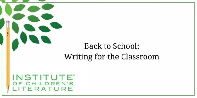 08-29-24-ICL-BLOG-Back-to-School-Writing-for-the-Classroom Writing for the Classroom