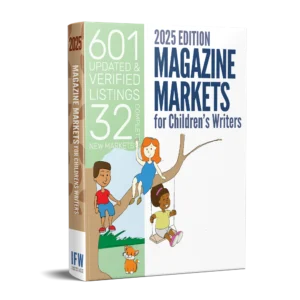 How to write for children and how to get published 2025 Magazine market guide