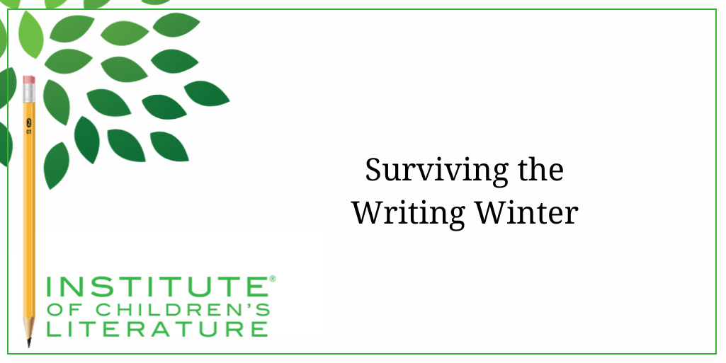 02-06-25 ICL TITLE Surviving the Writing Winter