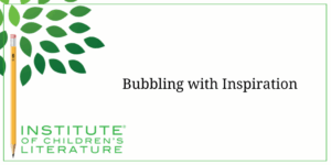 05-15-25 ICL TITLE Bubbling with Inspiration