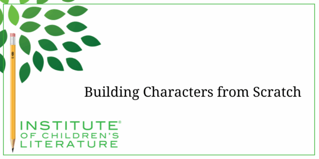 07-03-25 ICL TITLE Building Characters from Scratch